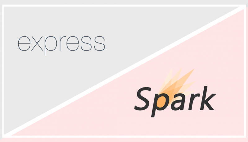 Choosing Between Spark and Express